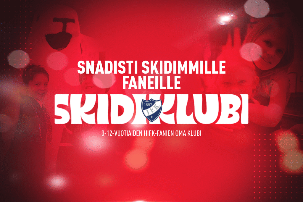 Supersuosittu Skidiklubi niille nuorimmille faneille